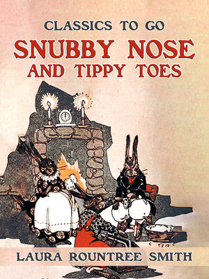 cover image of Snubby Nose and Tippy Toes
